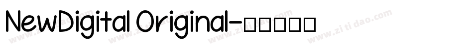 NewDigital Original字体转换